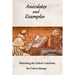 Anecdotes and Examples Illustrating the Catholic Catechism