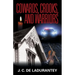 Cowards, Crooks, and Warriors