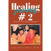 Healing Journey # 2: Breaking the Cycle of Physical Child Abuse