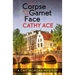 The Corpse with the Garnet Face