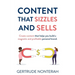 Content That Sizzles and Sells: Create Content That Helps You Build a Magnetic and Profitable Personal Brand