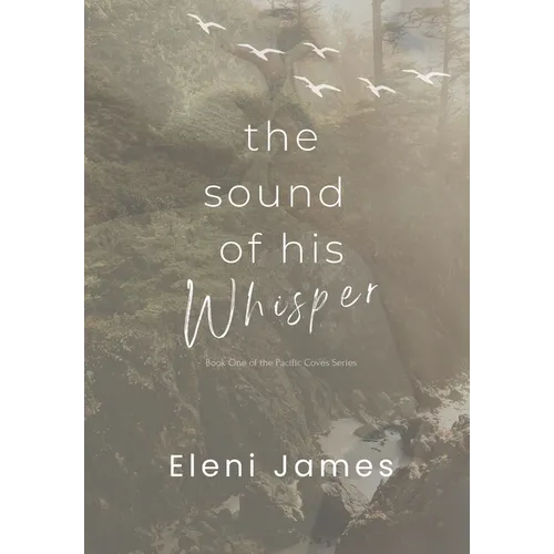 The Sound of His Whisper