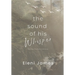 The Sound of His Whisper