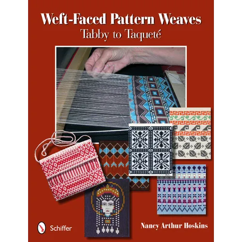 Weft-Faced Pattern Weaves: Tabby to Taquete