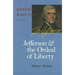 Jefferson and the Ordeal of Liberty: Volume 3