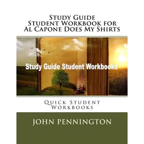 Study Guide Student Workbook for Al Capone Does My Shirts: Quick Student Workbooks