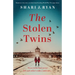 The Stolen Twins: Based on a true story, an utterly heartbreaking World War Two page-turner
