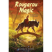 Rougarou Magic
