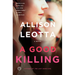 A Good Killing