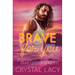 Brave for You