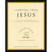 Learning from Jesus: A Spiritual Formation Guide