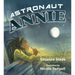 Astronaut Annie
