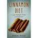 Cinnamon Diet: Lose Weight With Cinnamon