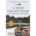 The Next Valley Over: An Angler's Progress