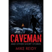 Caveman: And Other Short Stories
