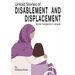 Untold Stories of Disablement and Displacement: Syrian Refugees in Canada