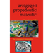 Arzigogoli propedeutici maieutici