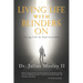 Living Life with Blinders On: Living Life As God Intended