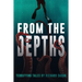 From the Depths: Terrifying Tales