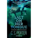 Salt on Her Tongue: A Kes Morris File