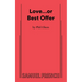 Love...or Best Offer