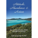 Attitude, Abundance & Action: How to create motivation, mindset and magic around money