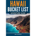Hawaii Bucket List Adventure Guide