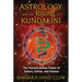 Astrology and the Rising of Kundalini: The Transformative Power of Saturn, Chiron, and Uranus