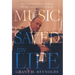 Music Saved My Life: How I Survived My Parents, A Difficult Marriage, Crazy Religion, and Being Gay