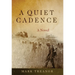 A Quiet Cadence