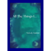All the Things I...