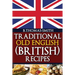 Traditional Old English (British) Recipes