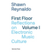 First Floor Volume 1: Reflections on Electronic Music Culture