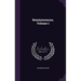 Reminiscences, Volume 1