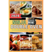 Ninja Double Oven Cookbook For Beginners: Your Comprehensive Guide to Mastering Basic Operations to Meal Prepping - Fast, Easy, and Delicious Recipes