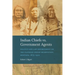 Indian Chiefs vs. Government Agents: Politics and Law Enforcement on the Flathead Indian Reservation, Montana, 1875-1910