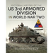 Pictorial History of the Us 3rd Armored Division in World War Two