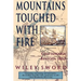 Mountains Touched with Fire: Chattanooga Besieged, 1863