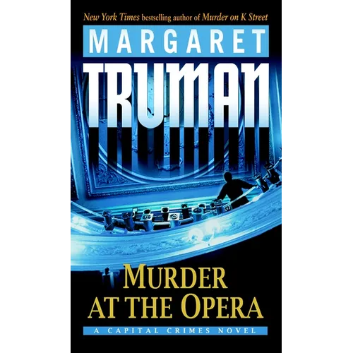 Murder at the Opera: A Capital Crimes Novel