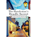 The Handyman's Deadly Secret