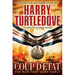 Coup d'Etat (The War That Came Early, Book Four)