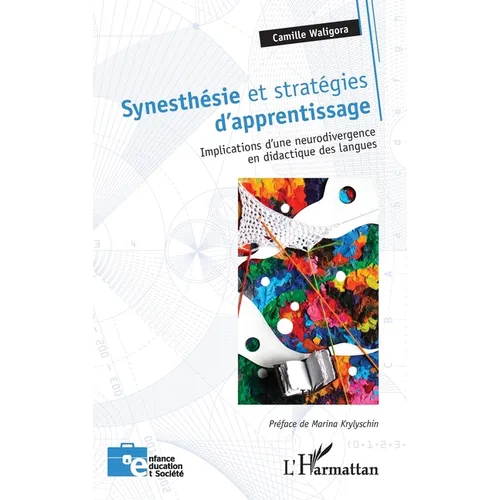Synesthésie et stratégies d'apprentissage: Implications d'une neurodivergence en didactique des langues