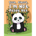 Soon, Almost, I'm Not Ready Yet