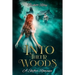 Into Their Woods: A Shifter Romance
