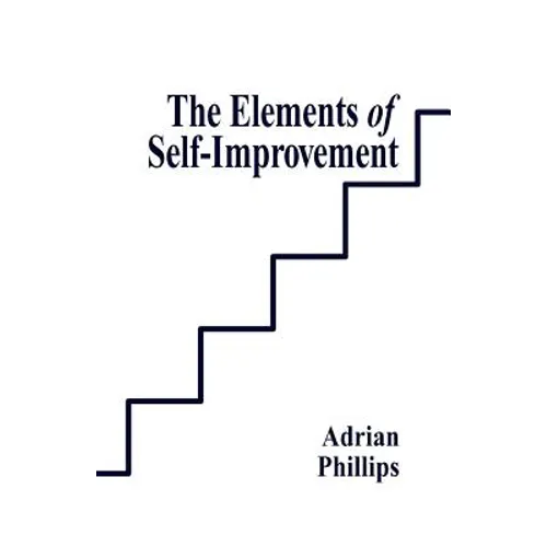 The Elements of Self-Improvement