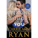 Breaking Without You