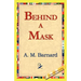 Behind a Mask