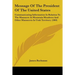 Message Of The President Of The United States: Communicating Information In Relation To The Massacre At Mountain Meadows And Other Massacres In Utah T
