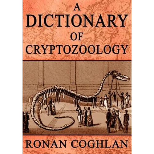 A Dictionary of Cryptozoology