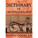 A Dictionary of Cryptozoology